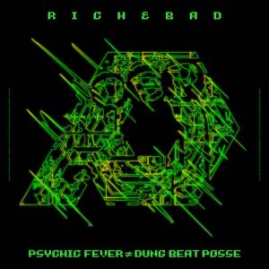 『PSYCHIC FEVER - RICH & BAD』収録の『RICH & BAD』ジャケット
