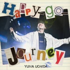 Cover art for『Yuma Uchida - Happy-go-Journey』from the release『Happy-go-Journey』