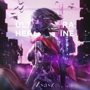 『Zsasz - Ultra Heroine』収録の『Ultra Heroine』ジャケット