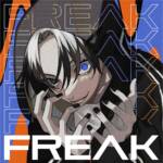 Cover art for『jon-YAKITORY & HachiojiP - FREAK feat. Yupman』from the release『FREAK feat. Yupman』