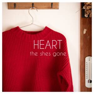 『the shes gone - どの瞬間も』収録の『HEART』ジャケット