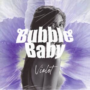 Cover art for『Bubble Baby - Violet』from the release『Violet』
