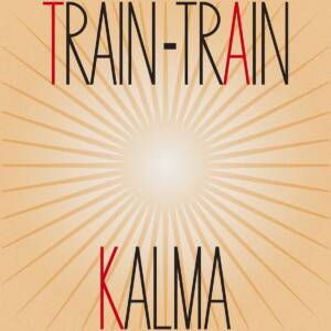 『KALMA - TRAIN-TRAIN』収録の『TRAIN-TRAIN』ジャケット