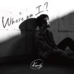 『Kazuki - Where am I ?』収録の『Where am I ?』ジャケット
