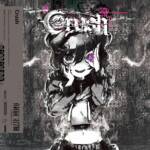 『真新宿GR学園 - Crush (Prod. SHOW)』収録の『Crush (Prod. SHOW)』ジャケット