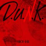 Cover art for『SKY-HI - D.U.N.K.』from the release『D.U.N.K.