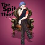 Cover art for『SLAVE.V-V-R - The Spit Thief』from the release『The Spit Thief』