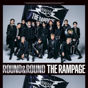 『THE RAMPAGE - ROLL UP』収録の『ROUND & ROUND』ジャケット