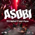 Cover art for『YUTO & DopeOnigiri - ASOBI (feat. Candee & Playsson)』from the release『ASOBI (feat. Candee & Playsson)