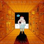『BURNOUT SYNDROMES - The WORLD is Mine』収録の『The WORLD is Mine』ジャケット