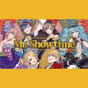 『ひとしずく×やま△ - Mr. Showtime』収録の『Mr. Showtime』ジャケット