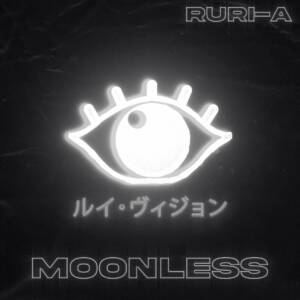 Cover art for『Louis Vision, RuRi-A - Moonless』from the release『Moonless』