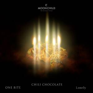 『MOONCHILD - Lonely』収録の『CHILI CHOCOLATE / ONE BITE / Lonely』ジャケット