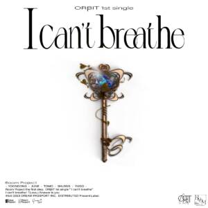 『ORβIT - 「Love」』収録の『I can't breathe (Special Edition)』ジャケット