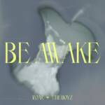 『THE BOYZ - ROAR』収録の『BE AWAKE』ジャケット