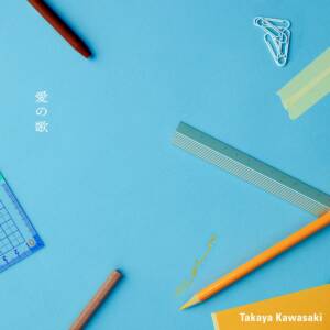 Cover art for『Takaya Kawasaki - Ai no Uta』from the release『Ai no Uta』