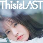Cover art for『This is LAST - #情とは』from the release『#Joutowa