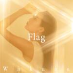 Cover art for『Wakana - Flag』from the release『Flag』
