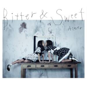 『Aimer - 今宵の月のように』収録の『Bitter & Sweet』ジャケット