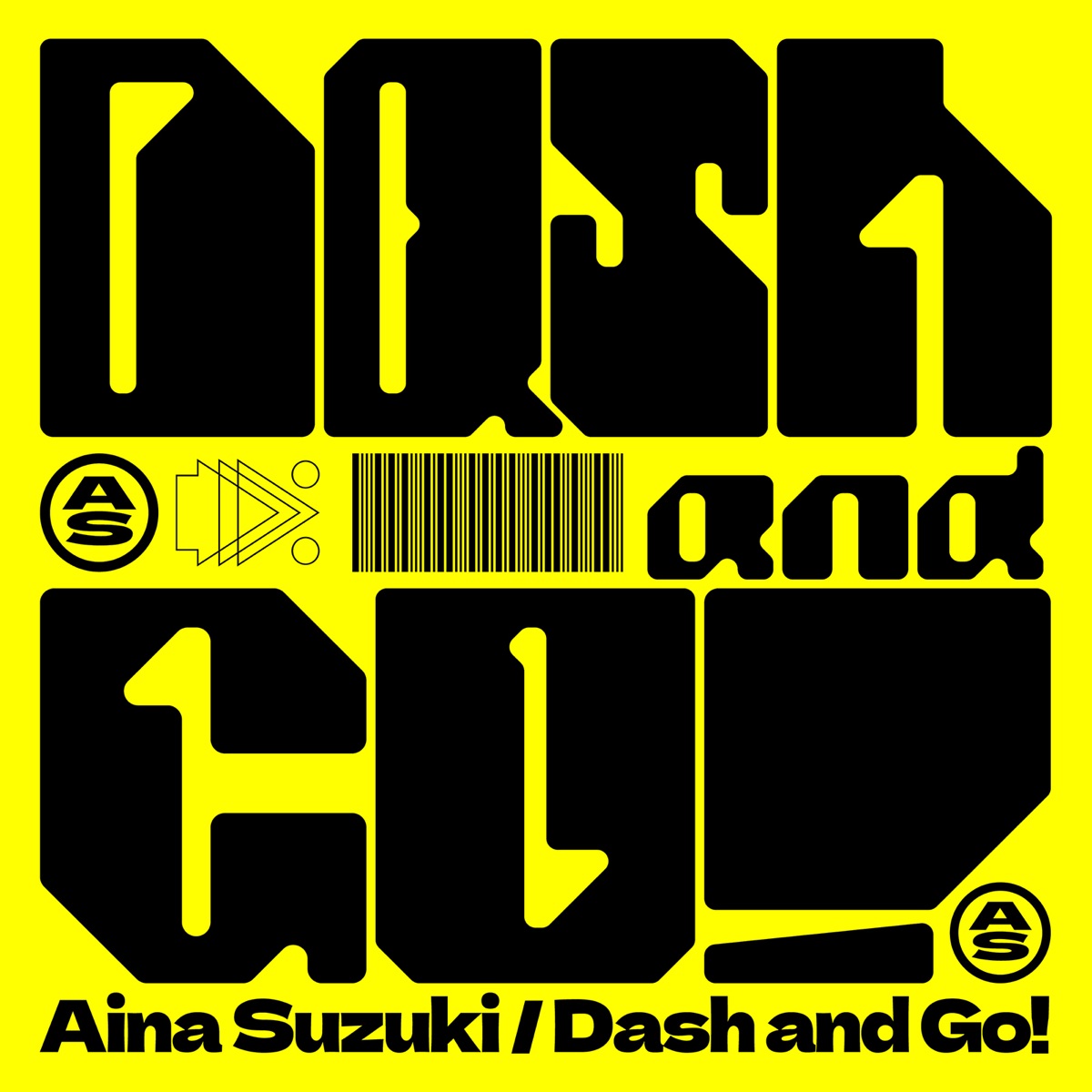 Cover art for『Aina Suzuki - Dash and Go!』from the release『Dash and Go!