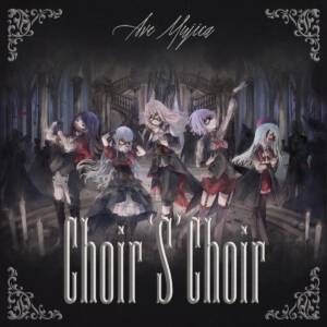 『Ave Mujica - Choir ‘S’ Choir』収録の『Choir ‘S’ Choir』ジャケット