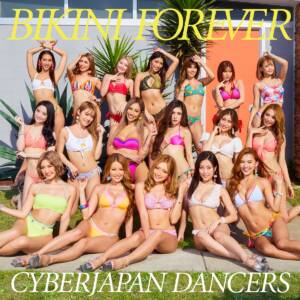 『CYBERJAPAN DANCERS - 夏だから』収録の『BIKINI FOREVER』ジャケット