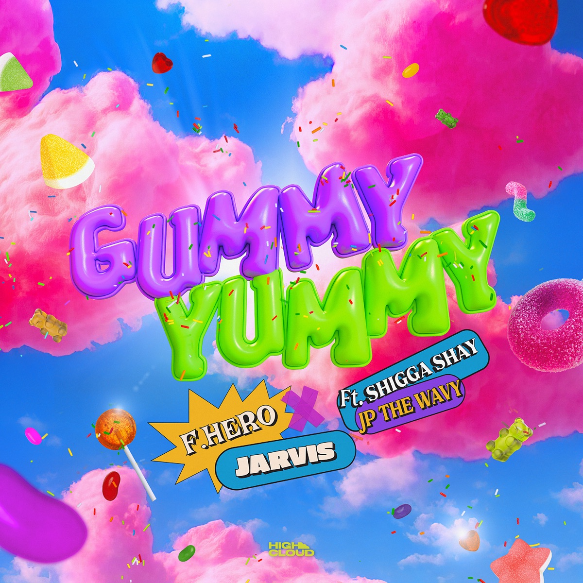 『F.HERO x JARVIS - GUMMY YUMMY (feat. ShiGGa Shay & JP THE WAVY)』収録の『GUMMY YUMMY (feat. ShiGGa Shay & JP THE WAVY)』ジャケット