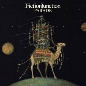 『FictionJunction - 夜光塗料 (feat. ASCA)』収録の『PARADE』ジャケット