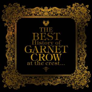 Cover art for『GARNET CROW - As the Dew』from the release『The BEST History of GARNET CROW at the crest...』