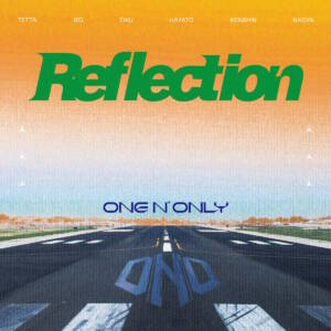 Cover art for『ONE N' ONLY - Reflection』from the release『Reflection』