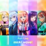 『PathTLive - mirAI wave!』収録の『mirAI wave!』ジャケット