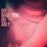 Cover art for『SOMETIME'S - Do what you do ably』from the release『Do what you do ably』