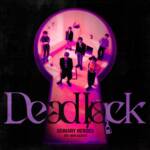 『Xdinary Heroes - Come into my head』収録の『Deadlock』ジャケット