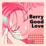 Cover art for『ayaho - Berry Good Love』from the release『Berry Good Love』