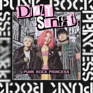 『Dizzy Sunfist - そばにいてよ』収録の『PUNK ROCK PRINCESS』ジャケット