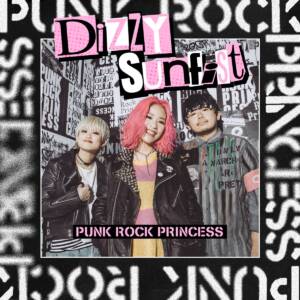 『Dizzy Sunfist - Carry On』収録の『PUNK ROCK PRINCESS』ジャケット