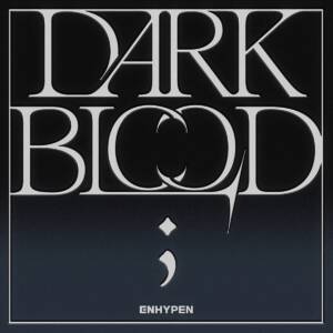 『ENHYPEN - Chaconne』収録の『DARK BLOOD』ジャケット