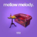 『虎韻 - Mellow Melody』収録の『Mellow Melody』ジャケット