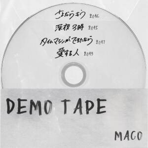 『MACO - 愛する人』収録の『DEMO TAPE』ジャケット