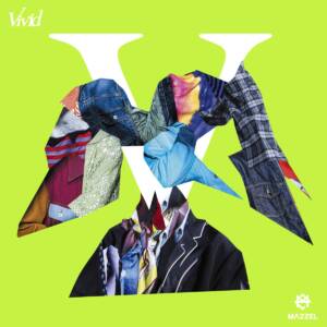 『MAZZEL - CAME TO DANCE』収録の『Vivid』ジャケット