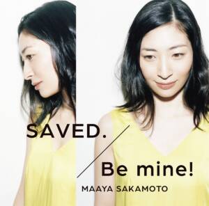 『坂本真綾 - SAVED.』収録の『SAVED. / Be mine!』ジャケット