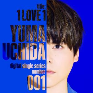 Cover art for『Yuma Uchida - 1 LOVE 1』from the release『1 LOVE 1』