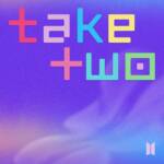 『BTS - Take Two』収録の『Take Two』ジャケット