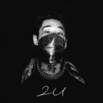 Cover art for『Bryan Chase - 2U (feat. A Boogie Wit Da Hoodie)』from the release『2U』