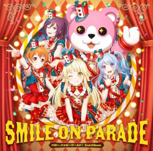 『ハロー、ハッピーワールド！ - えがお、あーゆーれでぃ???』収録の『SMILE ON PARADE』ジャケット