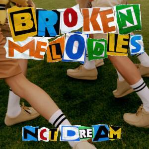 『NCT DREAM - Broken Melodies』収録の『Broken Melodies』ジャケット