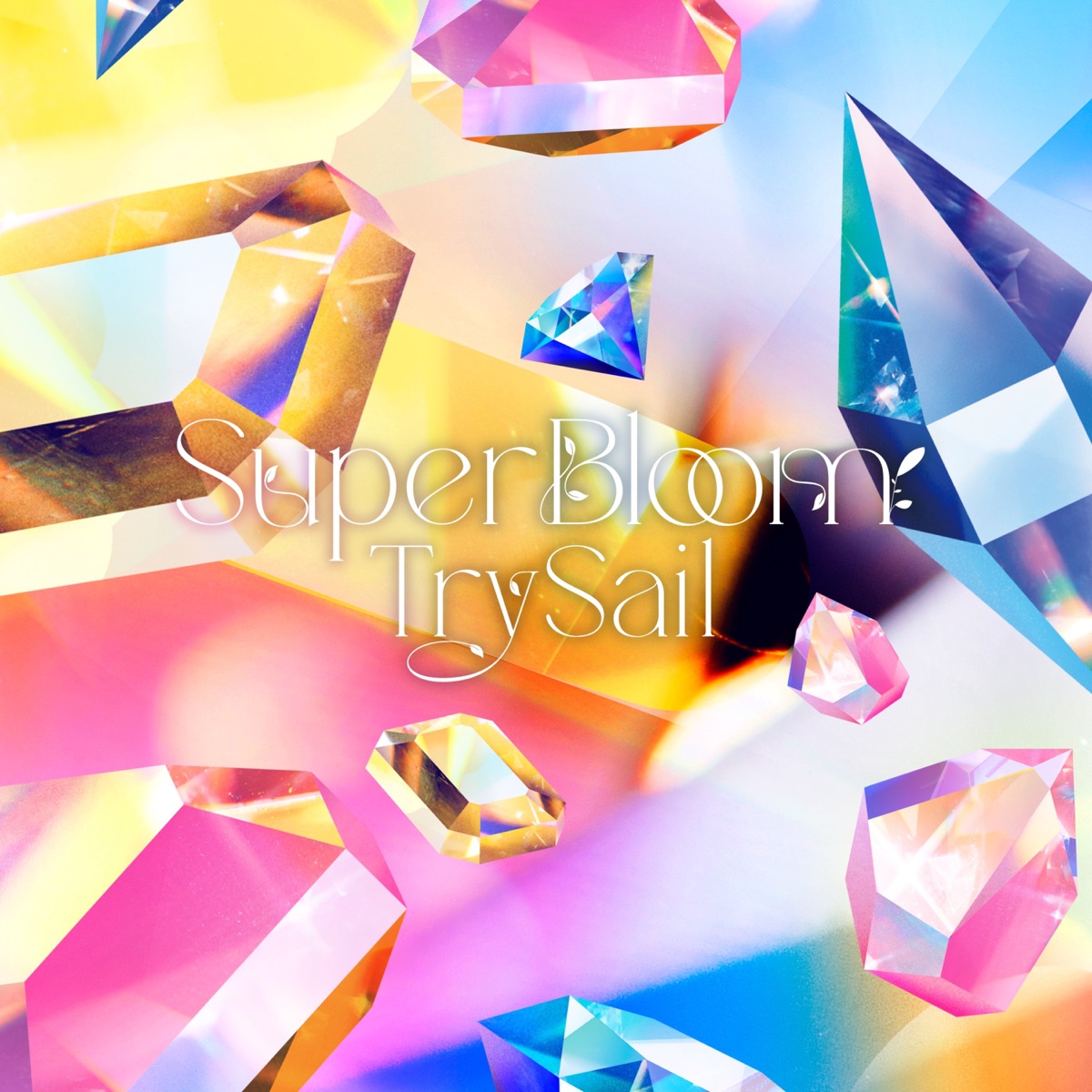 Cover art for『TrySail - SuperBloom』from the release『SuperBloom』