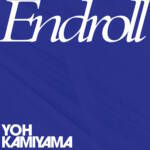 『神山羊 - Endroll』収録の『Endroll』ジャケット