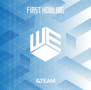 『&TEAM - FIREWORK (Korean ver.)』収録の『First Howling : WE』ジャケット