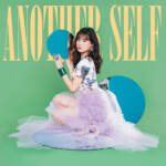 『熊田茜音 - Take My Chance (feat.樋口楓)』収録の『Another Self』ジャケット